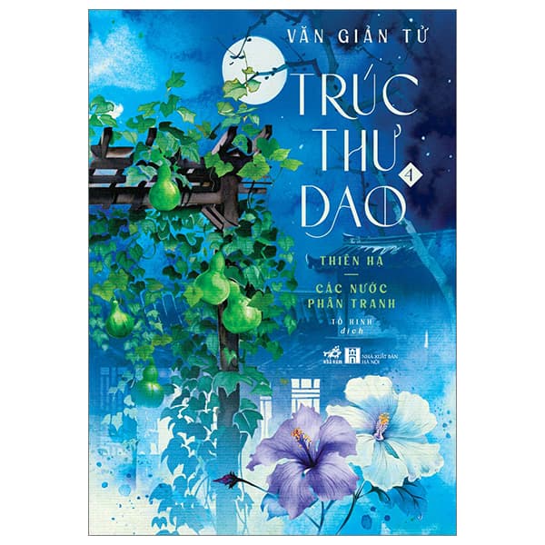 Trúc Thư Dao Tập 4 Thiên Hạ Các Nước Phân Tranh