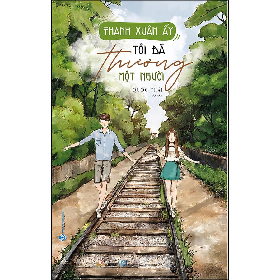 Sách Thanh Xuân Ấy Tôi Đã Thương Một Người