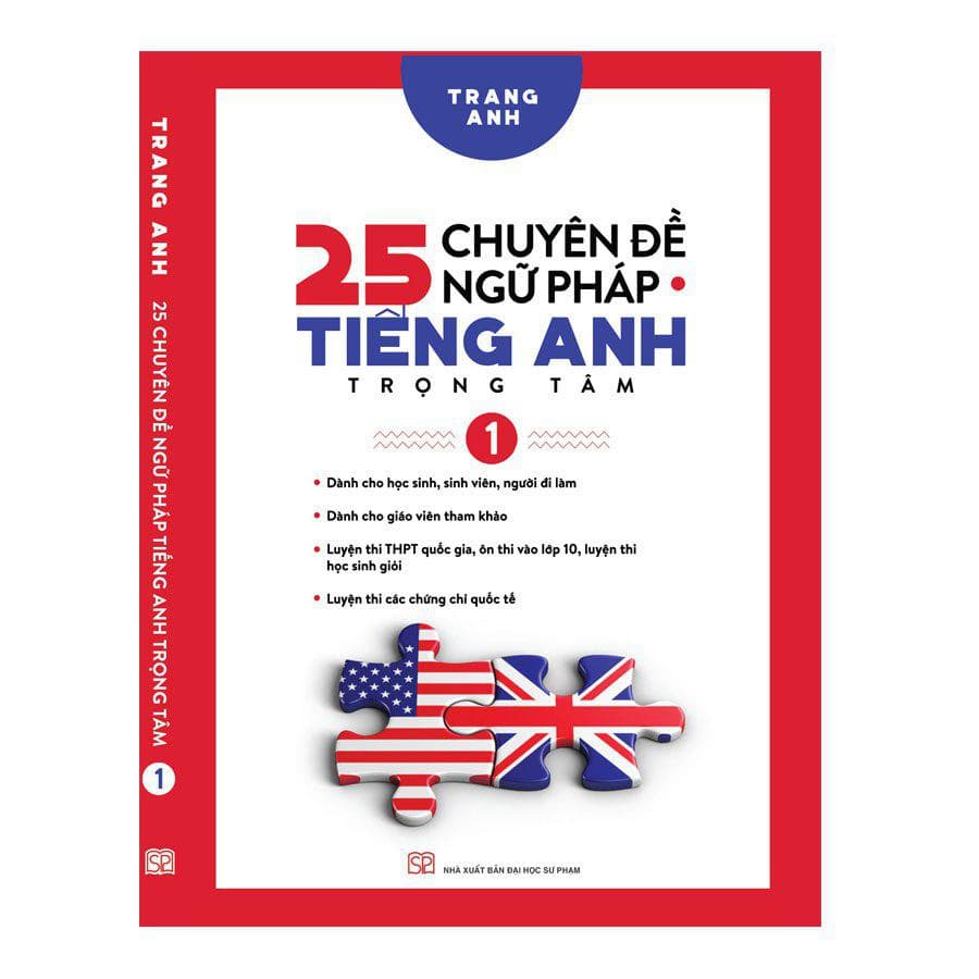 25 Chuyên Đề Ngữ Pháp Tiếng Anh Trọng Tâm Tập 1