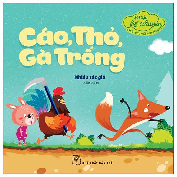 Bé Tập Kể Chuyện Cáo Thỏ Gà Trống 2022