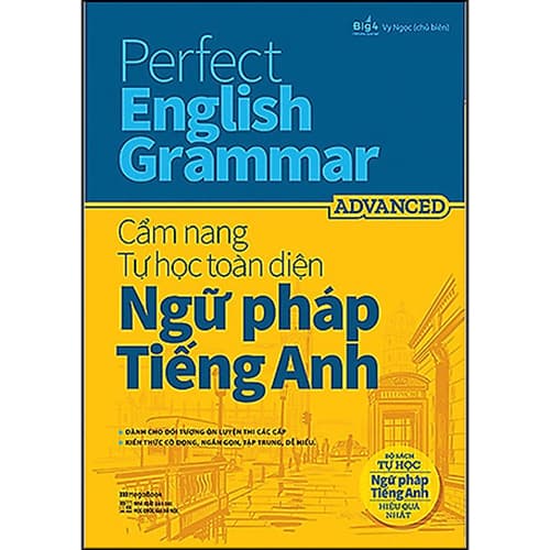 Sách Perfect English Grammar Cẩm Nang Tự Học Toàn Diện Ngữ Pháp Tiếng Anh Advanced