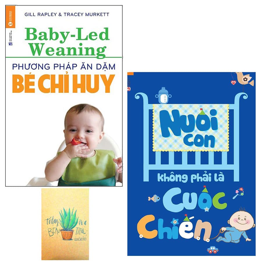 Combo Nuôi Con Không Phải Là Cuộc Chiến và Phương Pháp Ăn Dặm Bé Chỉ Huy Tặng Kèm Sổ Tay