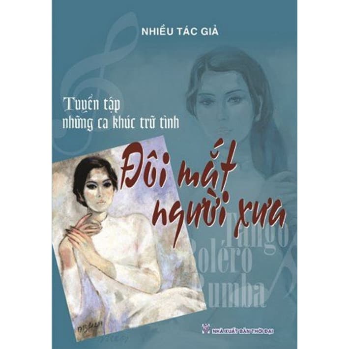Tuyển Tập Những Ca Khúc Trữ Tình Đôi Mắt Người Xưa