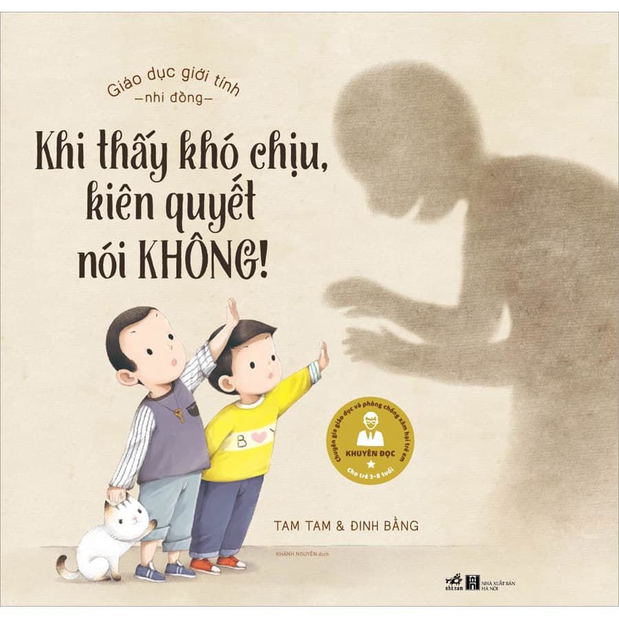 Sách Giáo Dục Giới Tính Nhi Đồng Khi Thấy Khó Chịu Kiên Quyết Nói Không