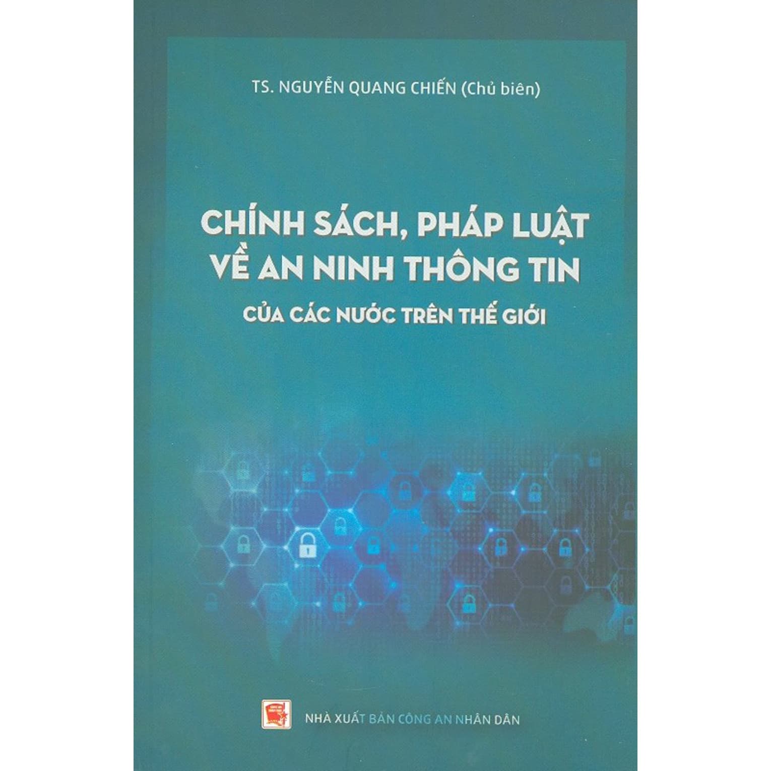 Chính Sách Pháp Luật Về An Ninh Thông Tin Của Các Nước Trên Thế Giới