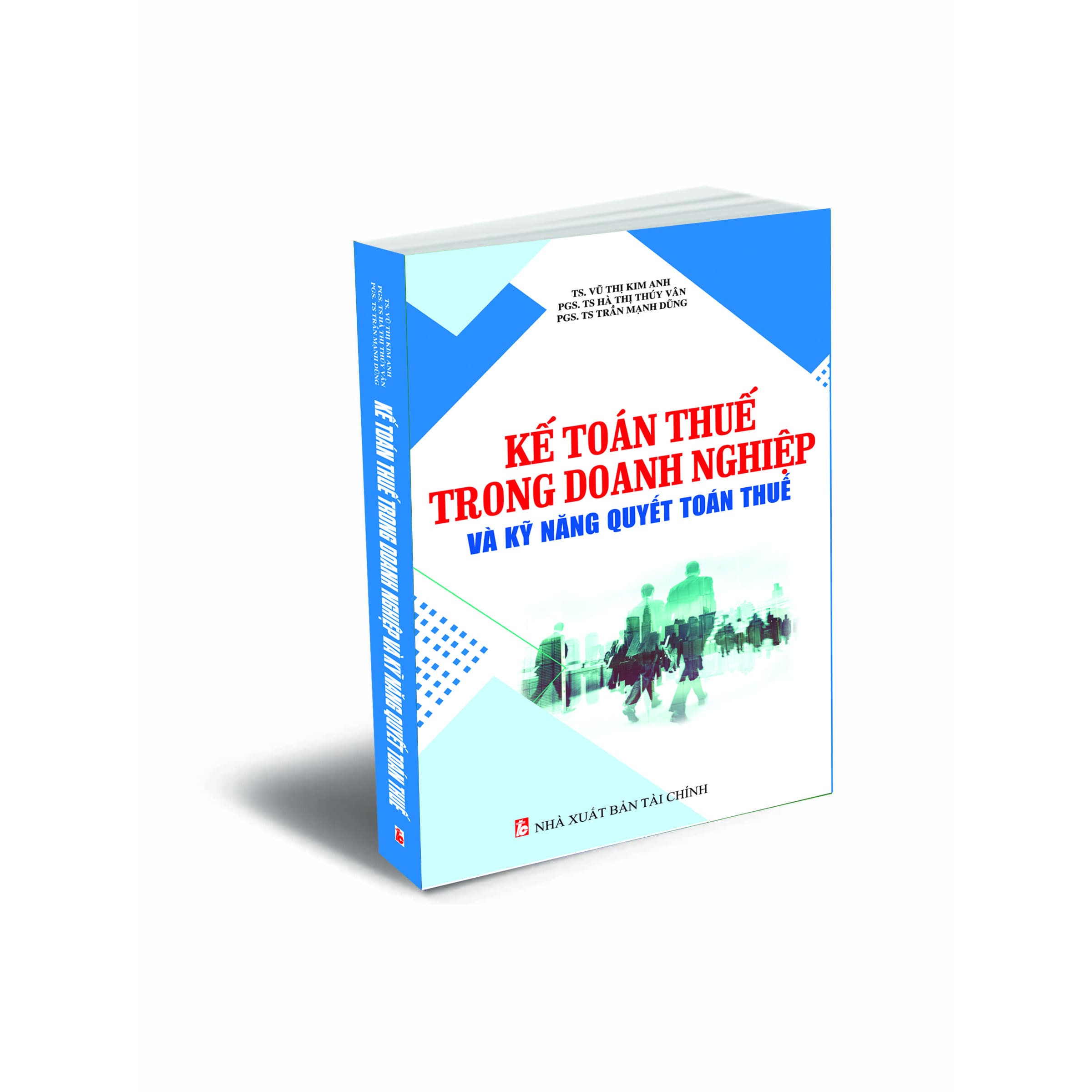 Kế Toán Thuế Trong Doanh Nghiệp và kỹ năng quyết toán thuế
