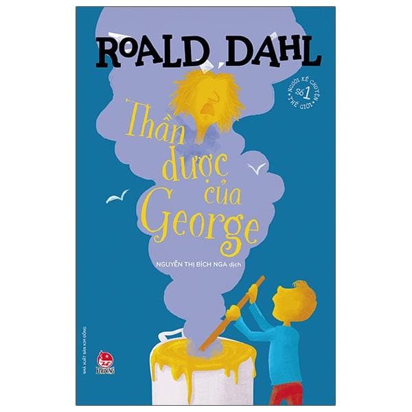 Sách Thần Dược Của George Tái Bản 2021