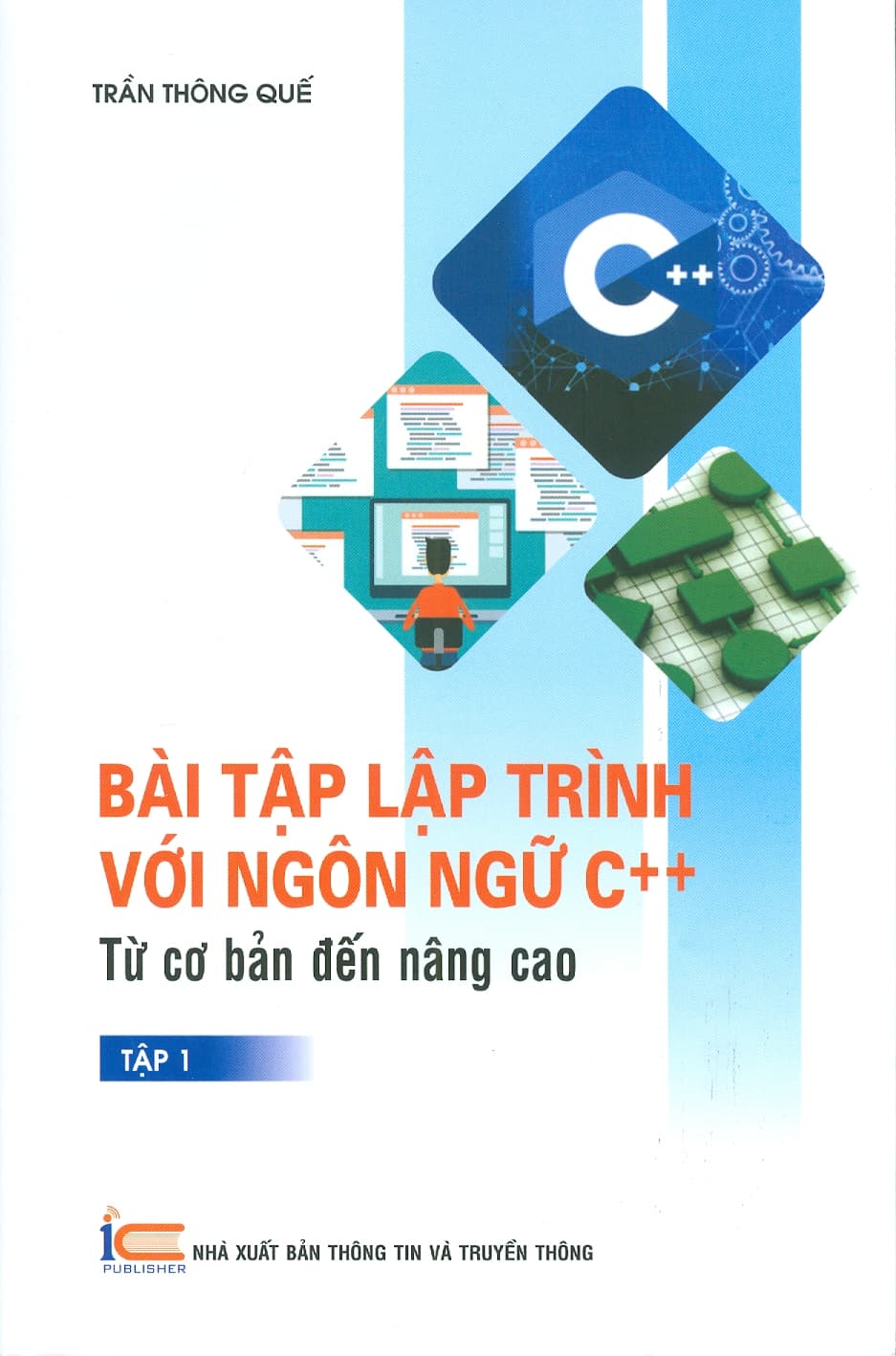 BÀI TẬP LẬP TRÌNH VỚI NGÔN NGỮ C TỪ CƠ BẢN ĐẾN NÂNG CAO TẬP 1