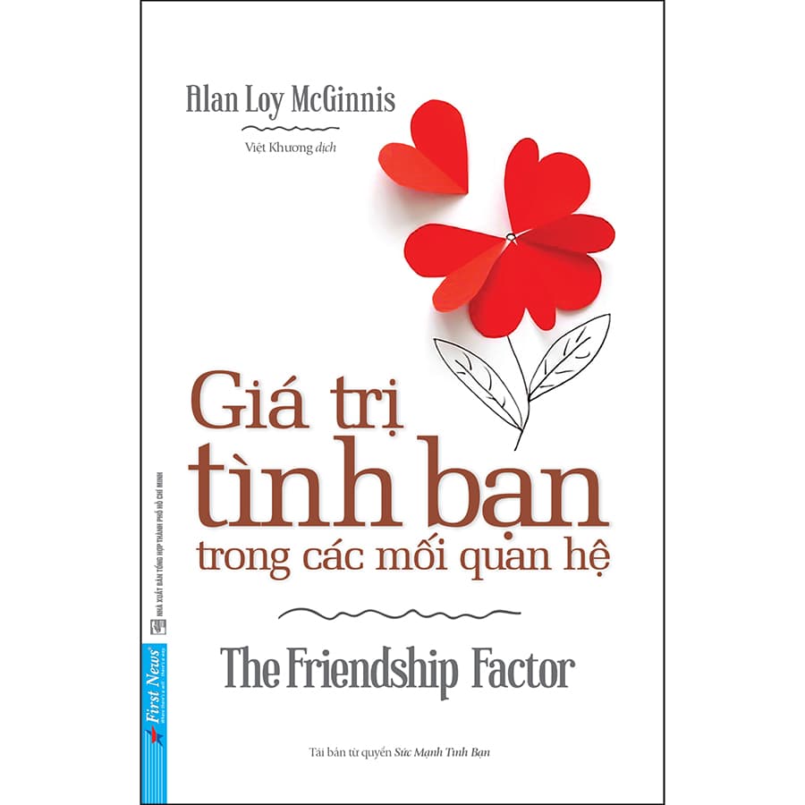 Sách Giá Trị Tình Bạn Trong Các Mối Quan Hệ Tái Bản
