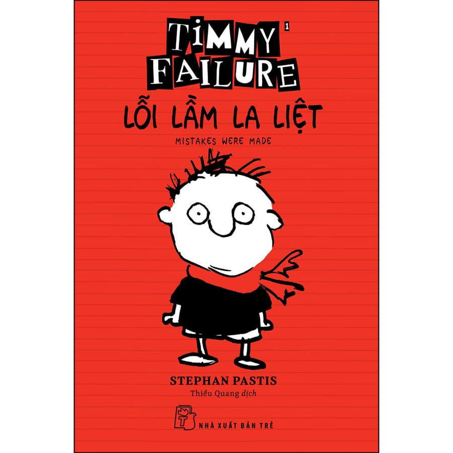 Sách Timmy Failure Lỗi Lầm La Liệt