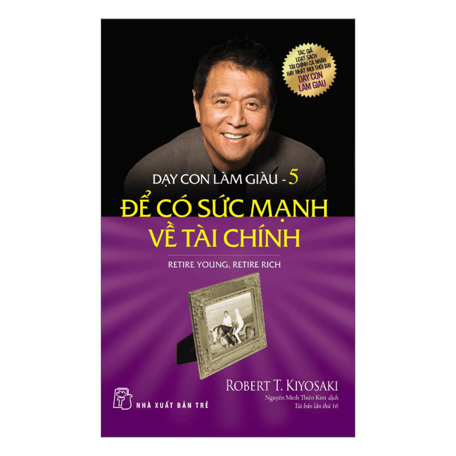 Sách Dạy Con Làm Giàu 05 Để Có Sức Mạnh Về Tài Chính