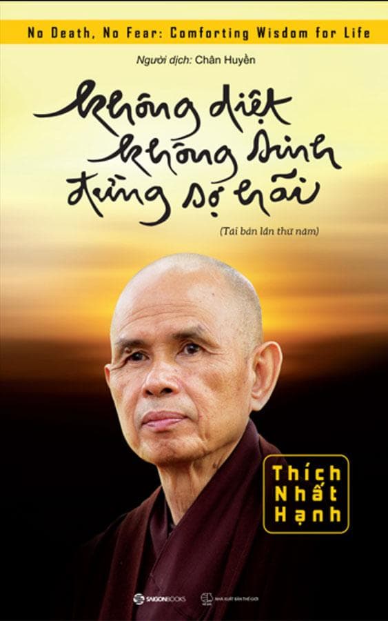 Không Diệt Không Sinh Đừng Sợ Hãi Tái bản năm 2022