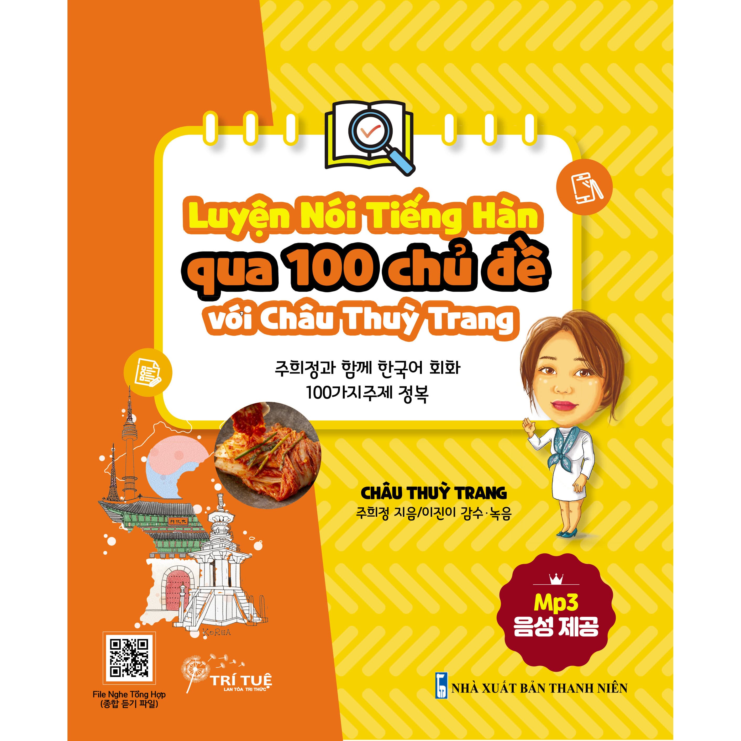 Luyện nói tiếng Hàn qua 100 chủ đề với Châu Thùy Trang
