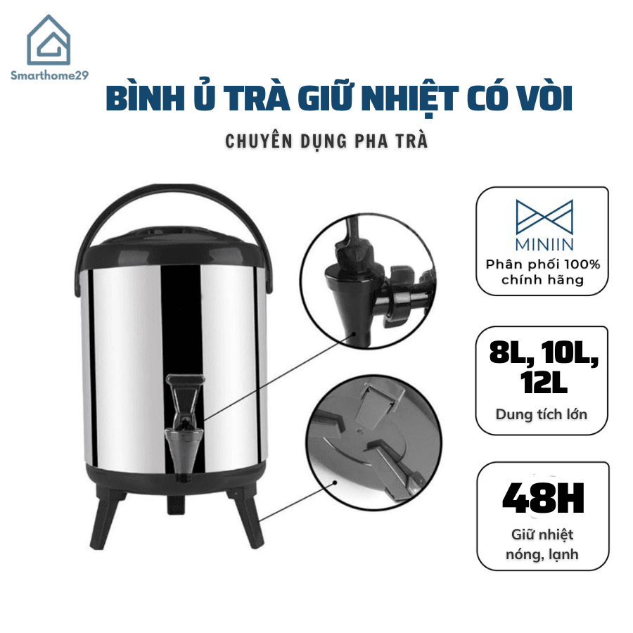 Bình Ủ Trà Giữ Nhiệt Inox 304 Có Vòi Bấm Nước Dung Tích 8 12 L Hàng Loại 1 MINIIN 12 Lít