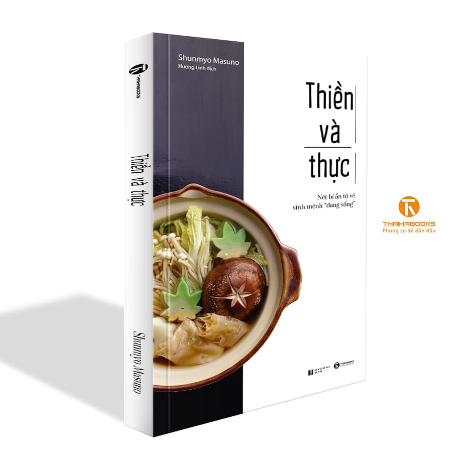 Thiền và thực Nét bí ẩn tô vẽ sinh mệnh đang sống Thái Hà Books