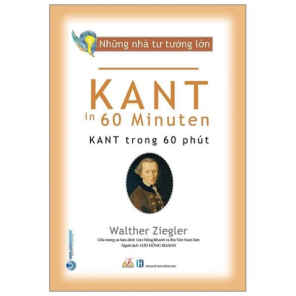 Sách Nhà Tư Tưởng Lớn Kant Trong 60 Phút