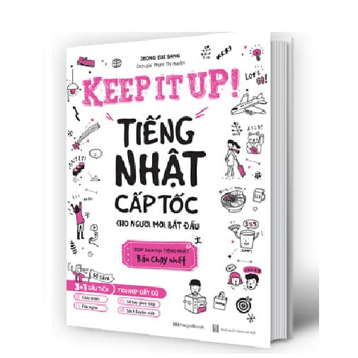 Keep it up Tiếng Nhật cấp tốc cho người mới bắt đầu