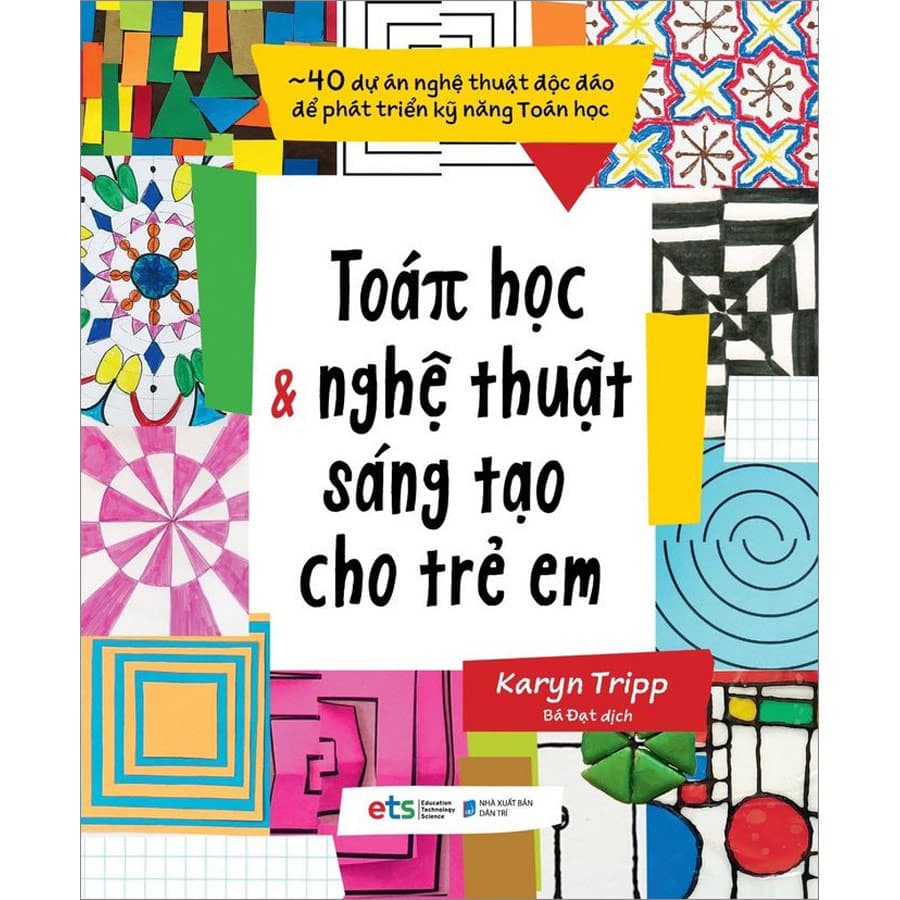 Sách Toán Học Và Nghệ Thuật Sáng Tạo Cho Trẻ Em