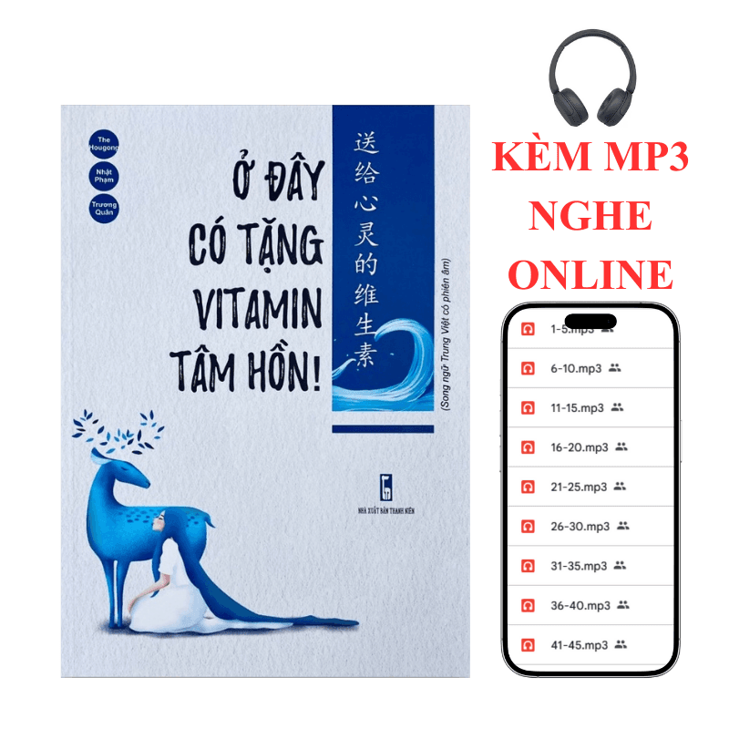 Sách Ở đây có tặng vitamin tâm hồn song ngữ trung việtKEM MP3 NGHE ONLINE