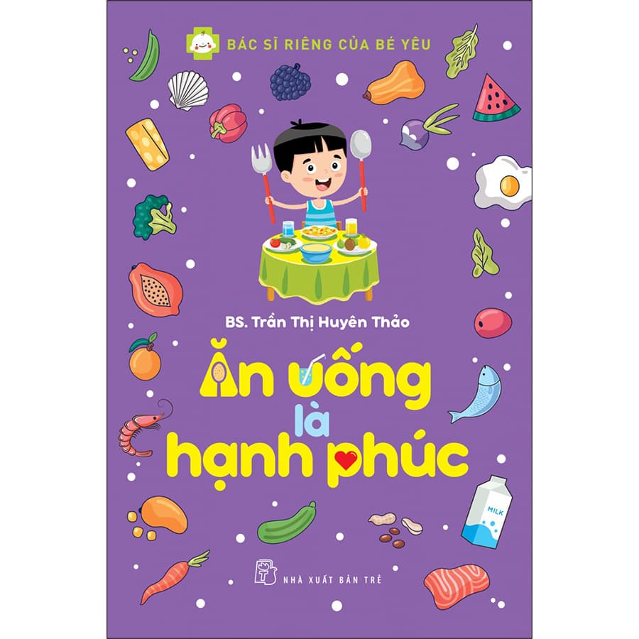 Sách Ăn Uống Là Hạnh Phúc
