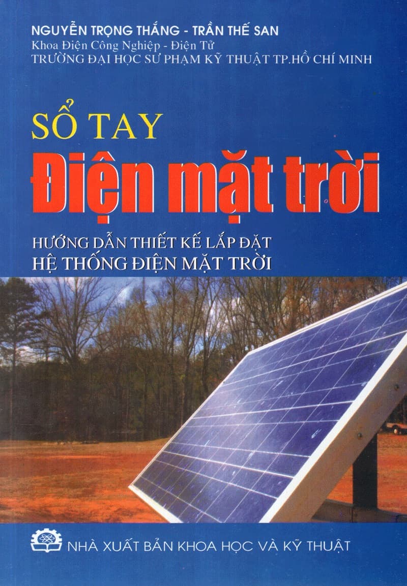 Sổ Tay Điện Mặt Trời Hướng Dẫn Thiết Kế Lắp Đặt Hệ Thống Điện Mặt Trời