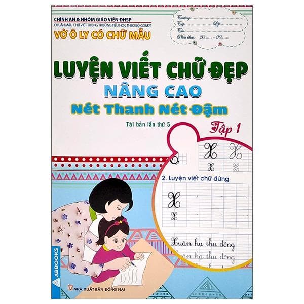 Vở Ô Ly Có Chữ Mẫu Luyện Viết Chữ Đẹp Nâng Cao Nét Thanh Nét Đậm Tập 1 Tái Bản