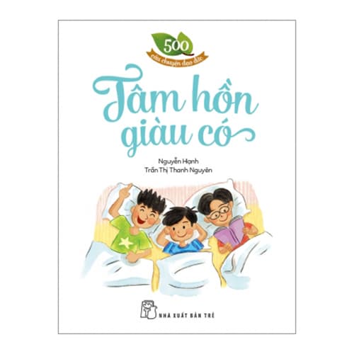 Sách 500 Câu Chuyện ĐĐ Tâm Hồn Giàu Có