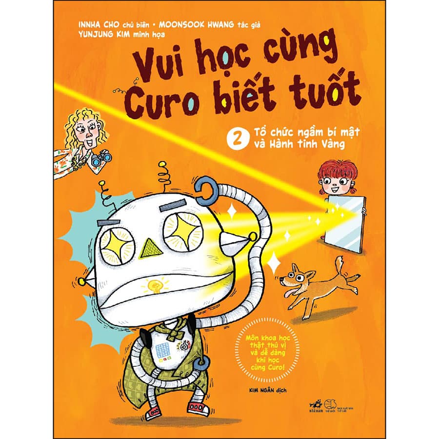 Sách Vui Học Cùng Curo Biết Tuốt Tổ Chức Ngầm Bí Mật Và Hành Tinh Vàng