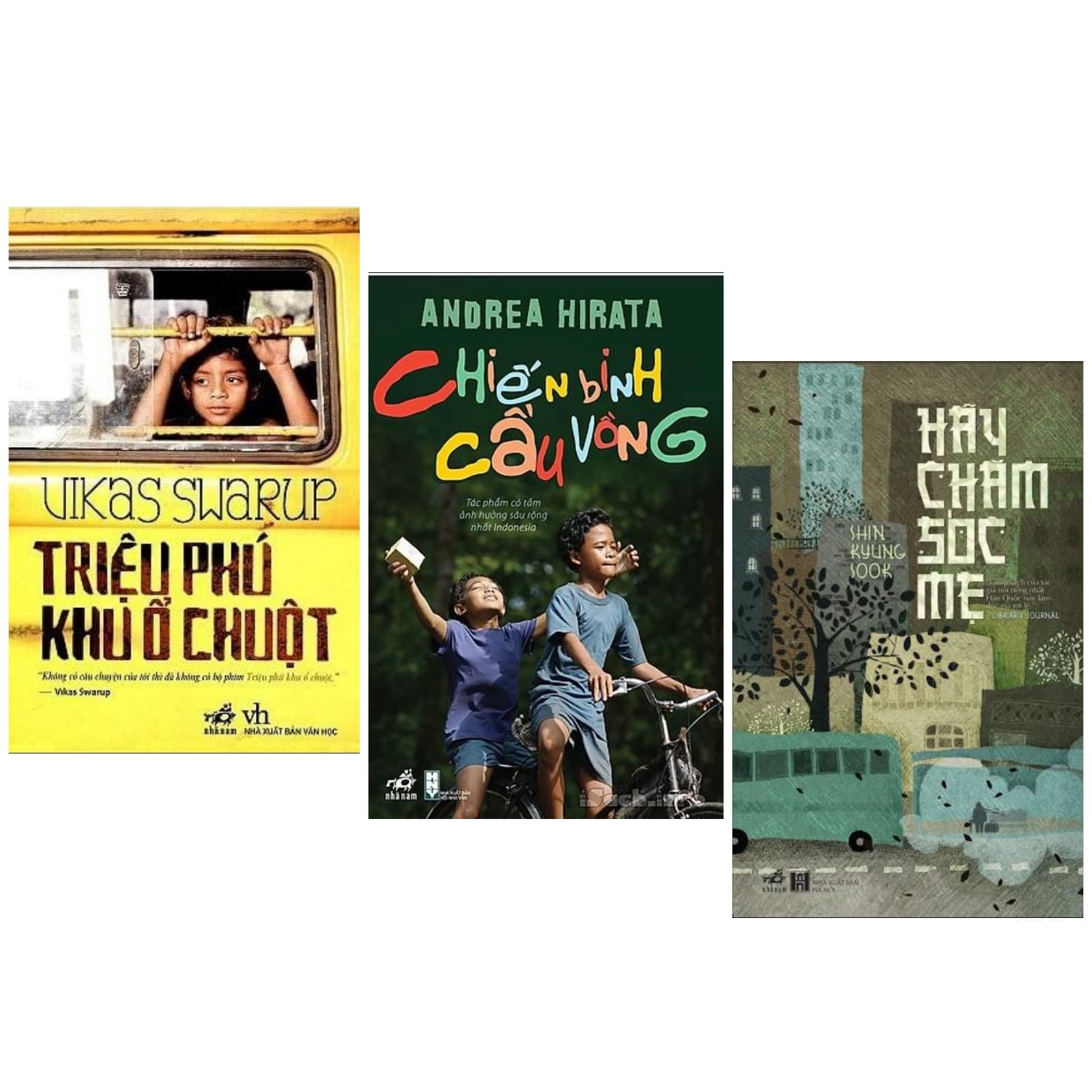 Combo Những Tác Phẩm Văn Học Xuất Sắc Triệu Phú Khu Ổ Chuột Chiến Binh Cầu Vồng Hãy Chăm Sóc Mẹ Sách Văn Học