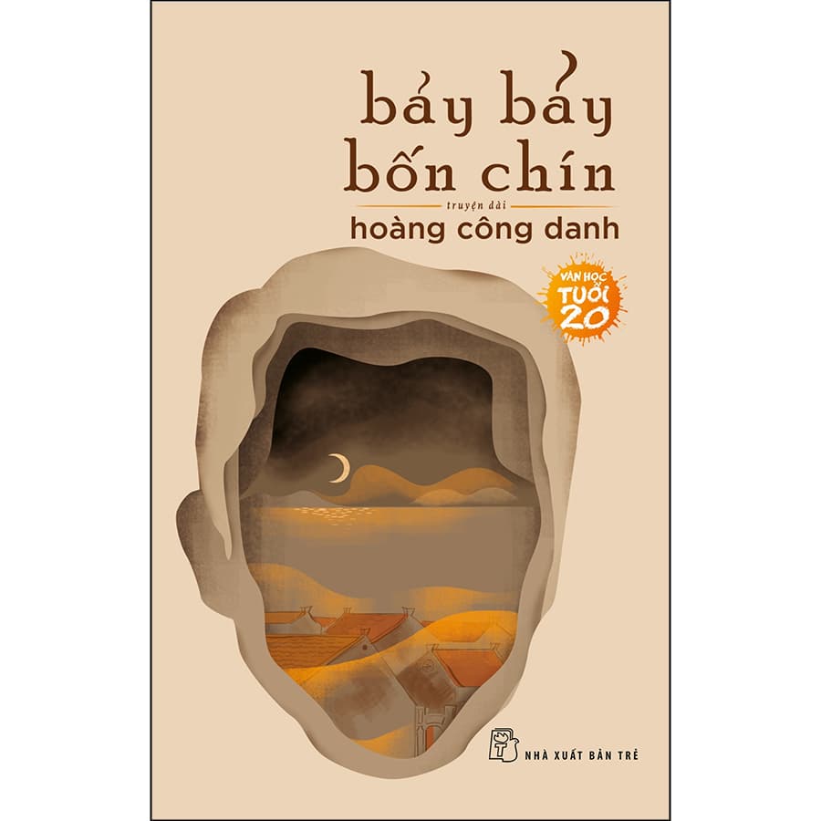 Sách Văn Học Tuổi 20 Bảy Bảy Bốn Chín