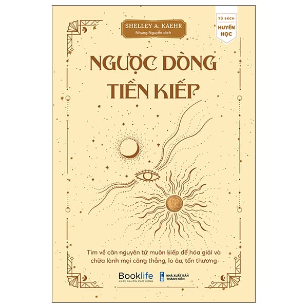 Sách Ngược dòng tiền kiếp Shelley A. Kaehr TTR next generation