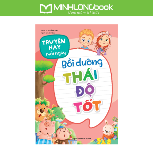 Sách Truyện Hay Mỗi Ngày Bồi Dưỡng Thái Độ Tốt