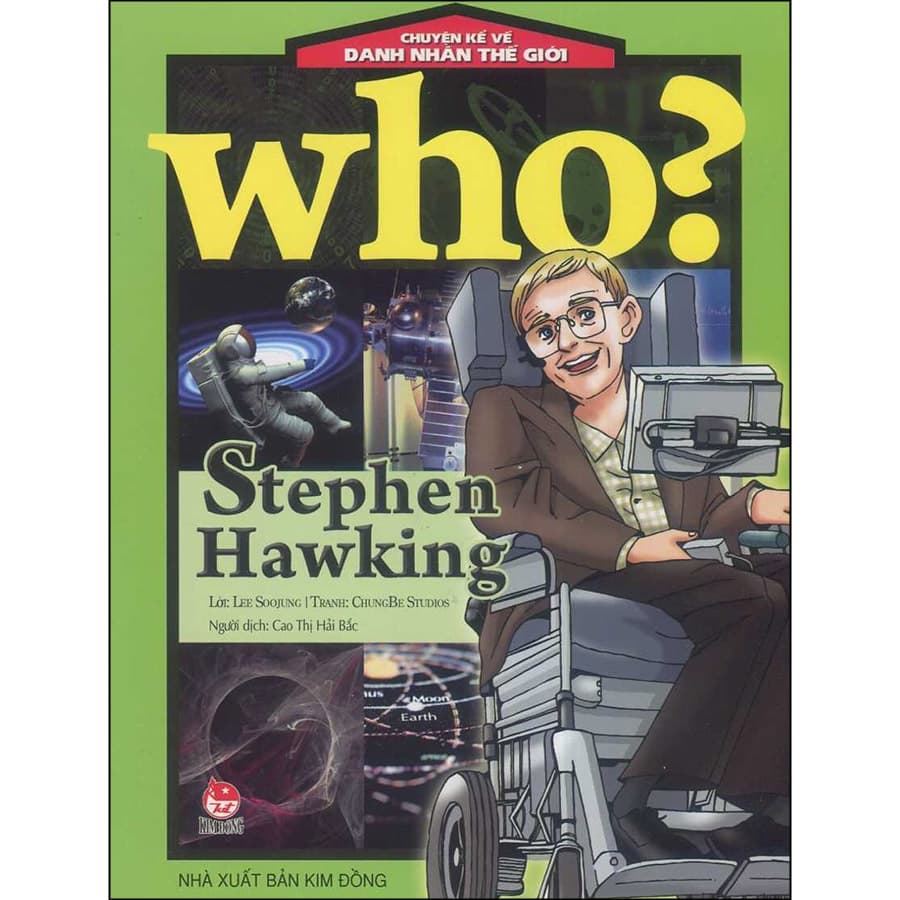 Sách Who Chuyện Kể Về Danh Nhân Thế Giới Stephen Hawking Tái Bản