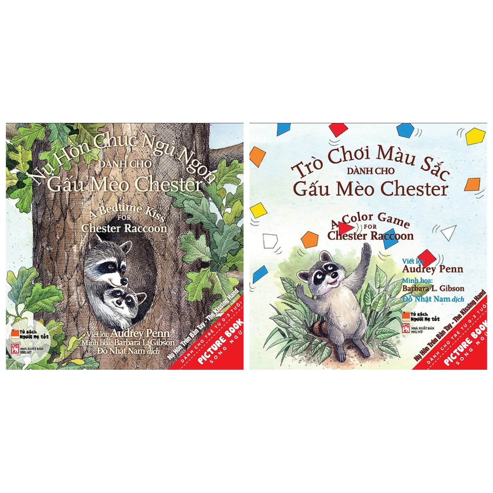 Combo 2 cuốn sách picture book song ngữ Nụ Hôn Chúc Ngủ Ngon Dành Cho Gấu Mèo Chester Trò Chơi Màu Sắc Dành Cho Gấu Mèo Chester Và Kẻ Bắt Nạt To Xác Xấu Xa Dành cho trẻ từ 0 3 tuổi Tặng kèm Postcard Happy Life