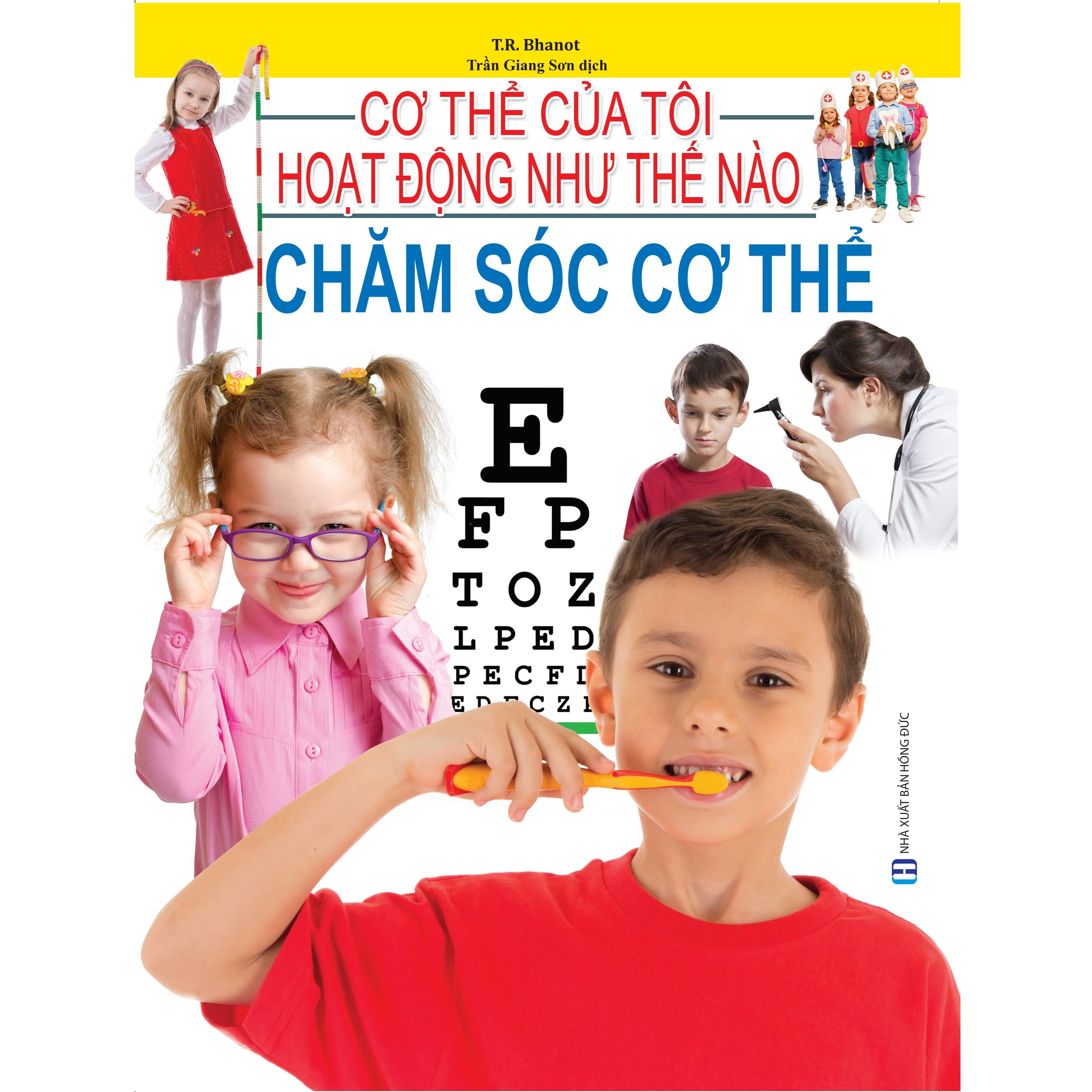 Cơ Thể Của Tôi Hoạt Động Như Thế Nào Chăm Sóc Cơ Thể