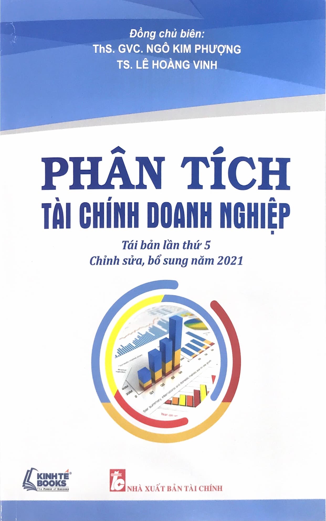 Phân tích tài chính doanh nghiệp Tai bản lần thứ 5 chỉnh sửa bổ sung năm 2021 Tái bản 2022