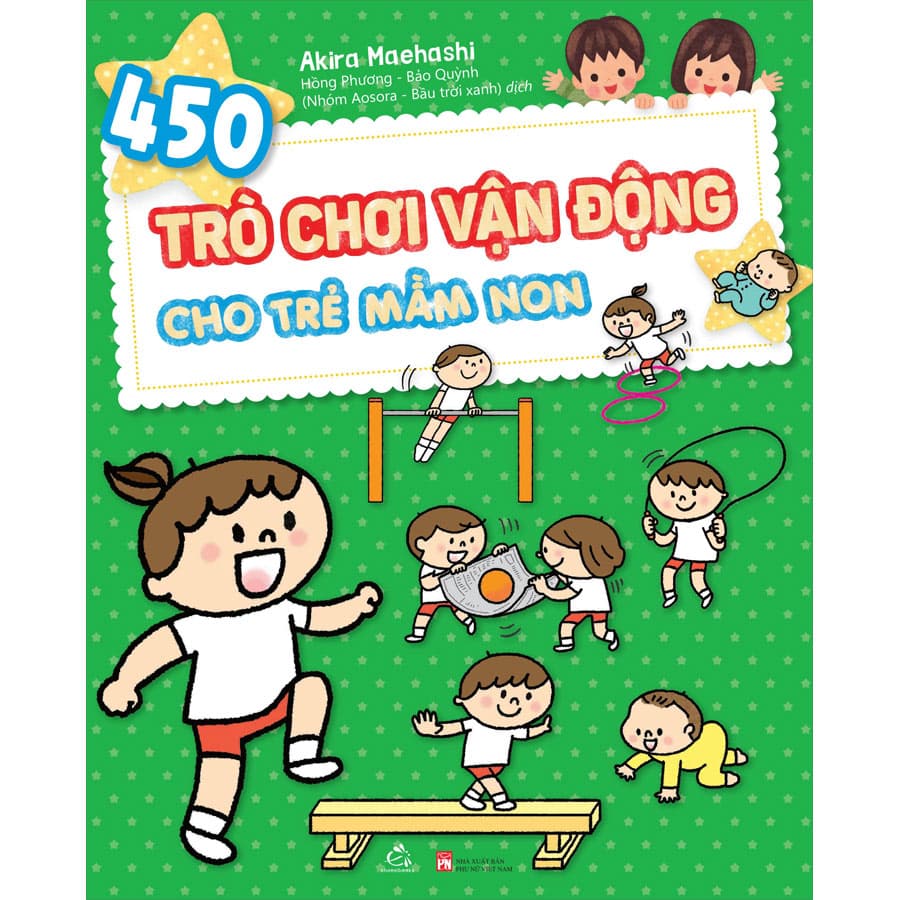 Sách 450 Trò Chơi Vận Động Cho Trẻ Mầm Non