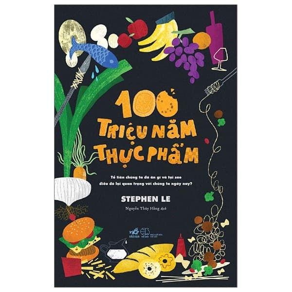 Cuốn Sách Quá Trình Tiến Hóa Của Loài Người 100 Triệu Năm Thực Phẩm Ăn Uống Tận Hưởng đồ ăn thức uống và có một cuộc sống lành mạnh