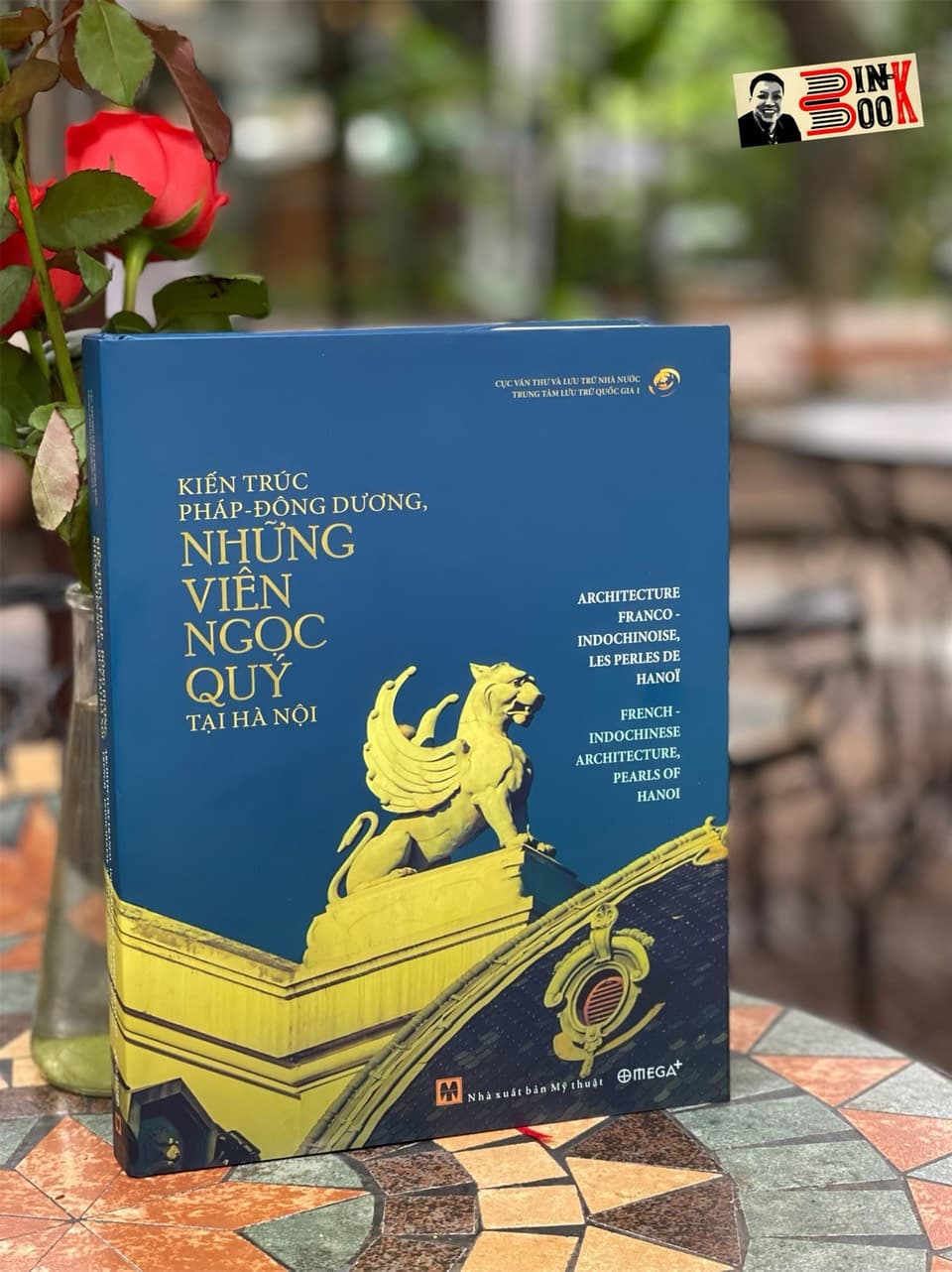 KIẾN TRÚC PHÁP ĐÔNG DƯƠNG NHỮNG VIÊN NGỌC QUÝ TẠI HÀ NỘI BÌA CỨNG IN MÀU TRUNG TÂM LƯU TRỮ QUỐC GIA I