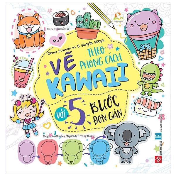 Sách Draw Kawaii In 5 Simple Steps Vẽ Theo Phong Cách Kawaii Với 5 Bước Đơn Giản