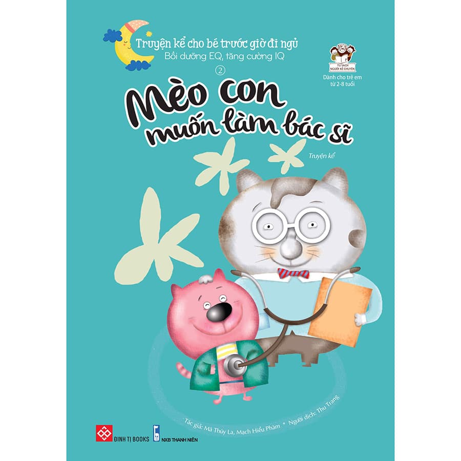 Truyện Kể Cho Bé Trước Giờ Đi Ngủ Mèo Con Muốn Làm Bác Sĩ