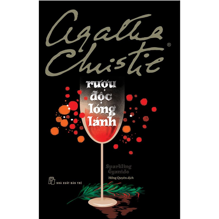 Sách Agatha Christie Rượu Độc Lóng Lánh
