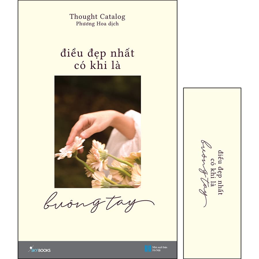 Sách Điều Đẹp Nhất Có Khi Là Buông Tay Tặng Kèm Bookmark