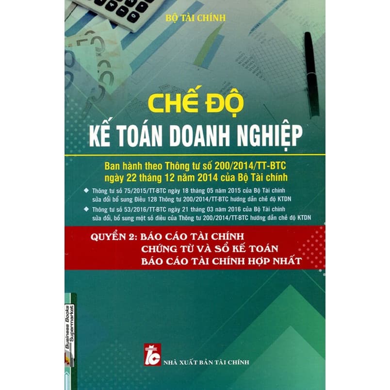 Chế độ kế toán doanh nghiệp quyển 2 Báo cáo tài chính chứng từ và sổ kế toán báo cáo tài chính hợp nhất
