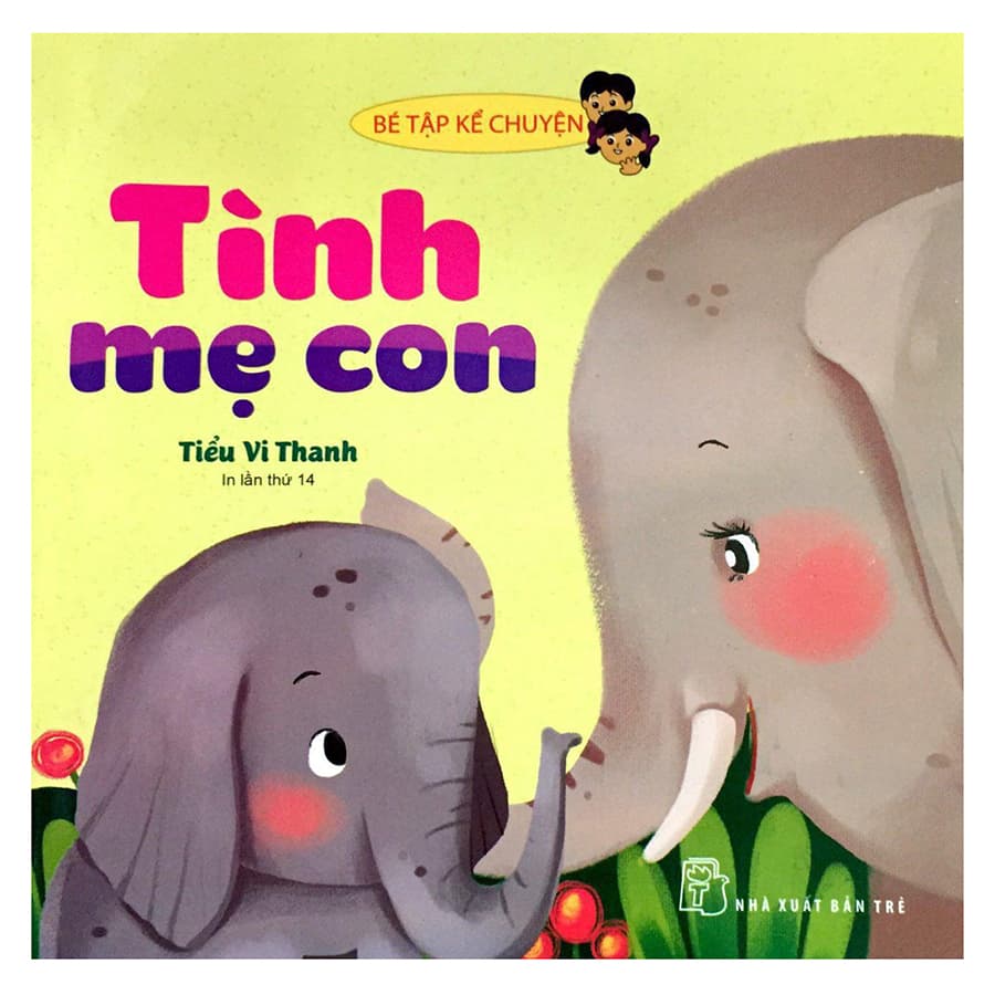 Sách Bé Tập Kể Chuyện Tình Mẹ Con