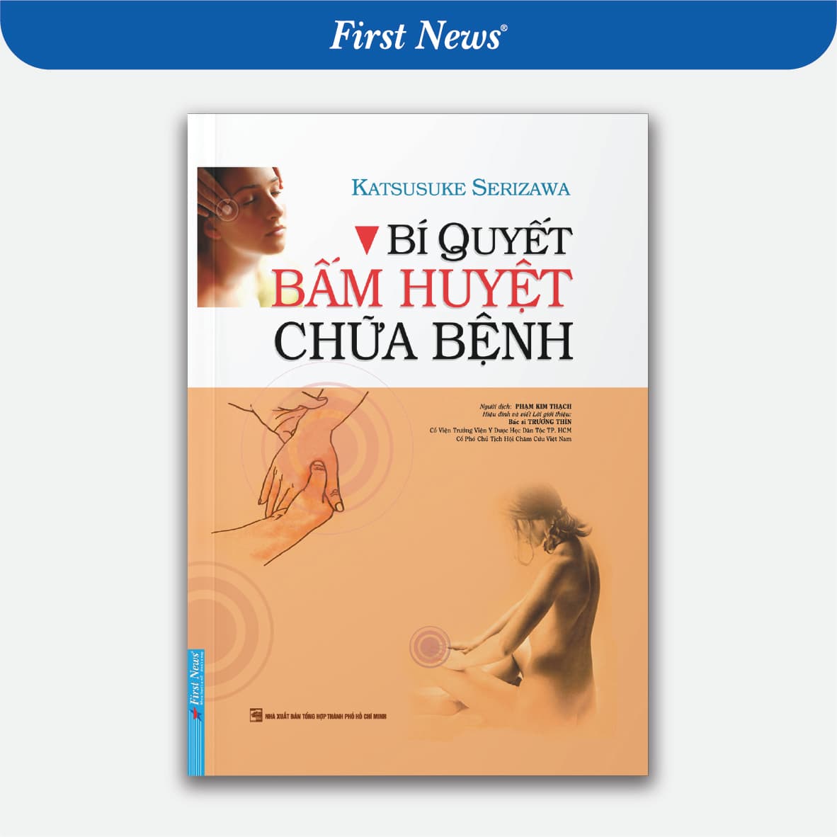 Sách Bí Quyết Bấm Huyệt Chữa Bệnh Tái Bản 2019