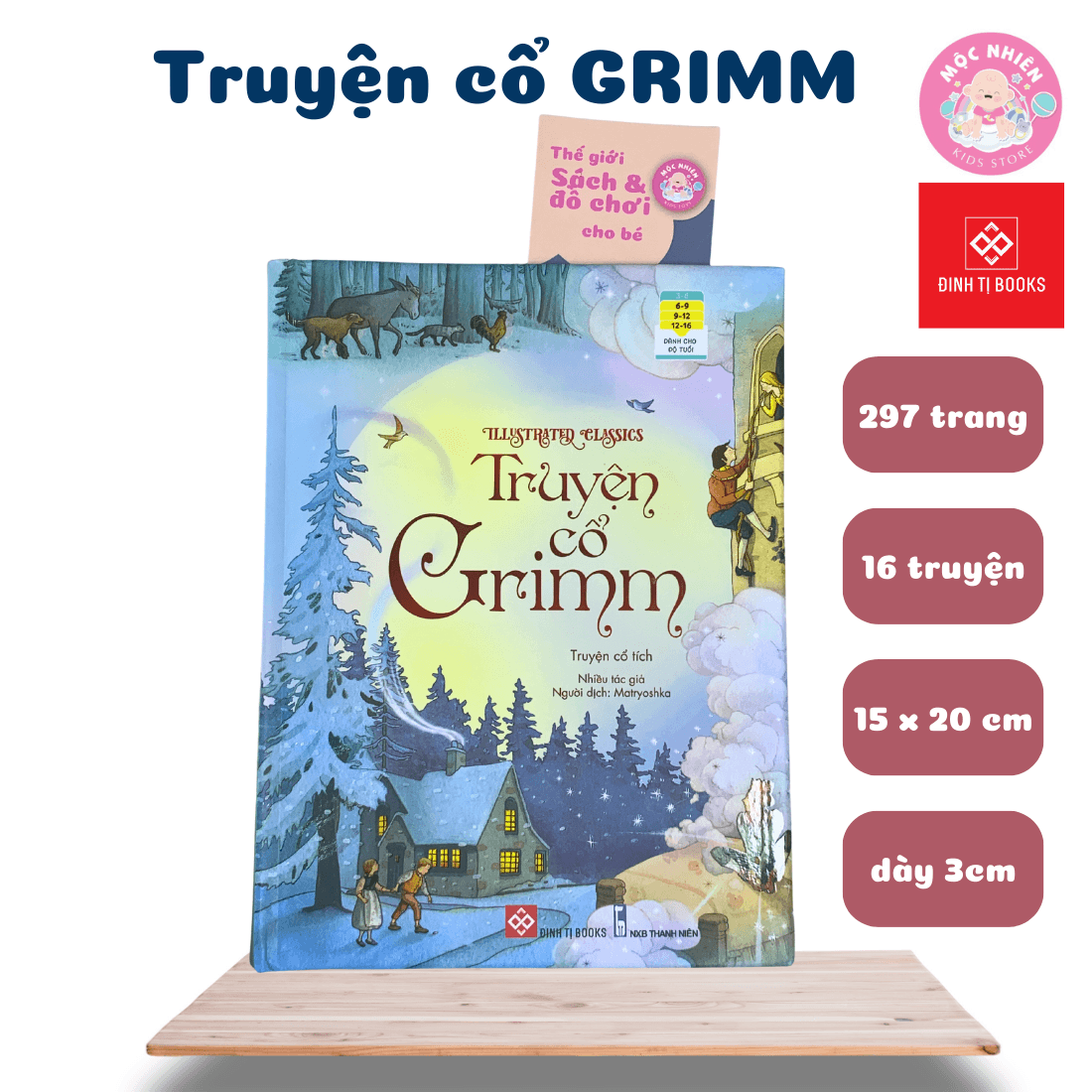 Truyện cổ tích thần thoại dân gian Andersen Grimm nghìn lẻ một đêm Đinh Tị Truyện Kể Kinh Điển Illustrated Classics Truyện cổ Grimm