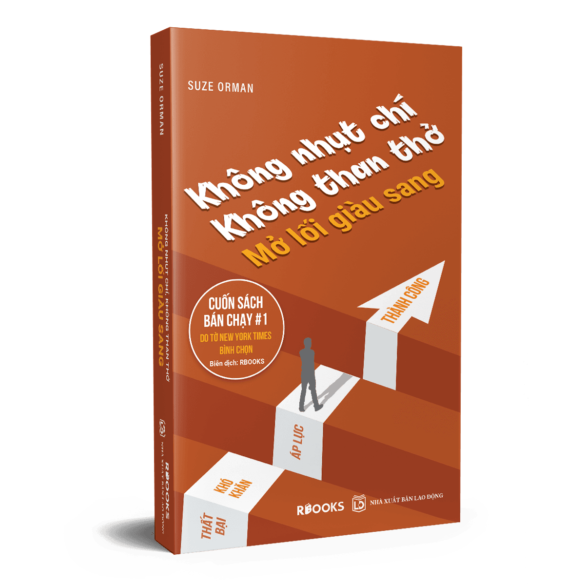 Không Nhụt Chí Không Than Thở Mở Lối Giàu Sang