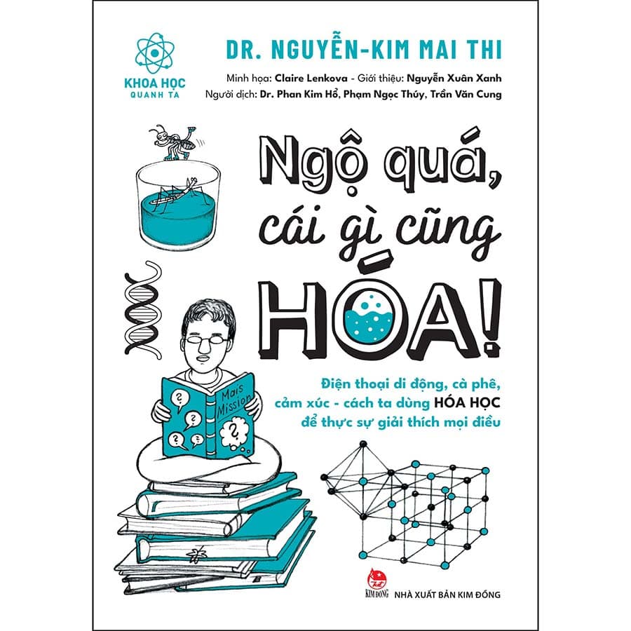 Sách Ngộ Quá Cái Gì Cũng Hóa Điện Thoại Di Động Cà Phê Cảm Xúc Cách Ta Dùng Hóa Học Để Giải Thích Mọi Điều