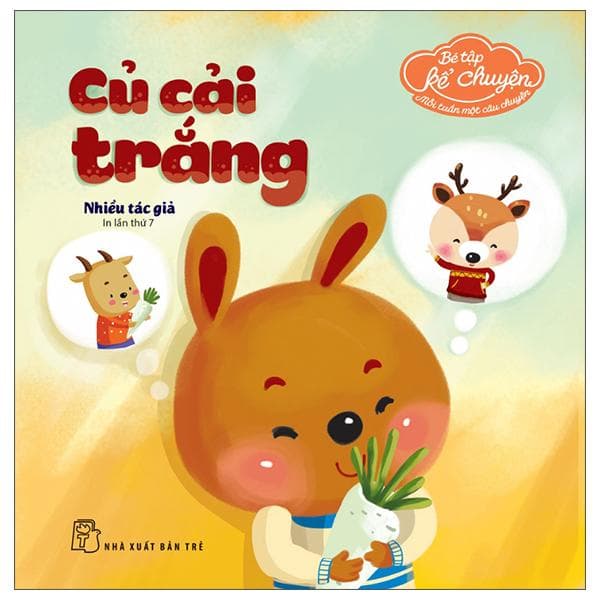 Bé Tập Kể Chuyện Củ Cải Trắng Tái Bản 2022
